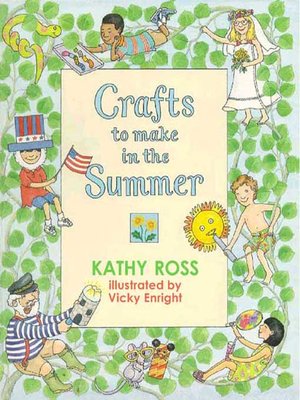 Crafts to Make in the Summer - ebook